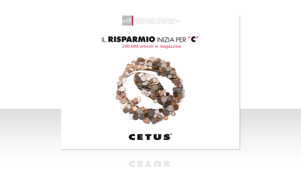 Studio e realizzazione campagna Cetus